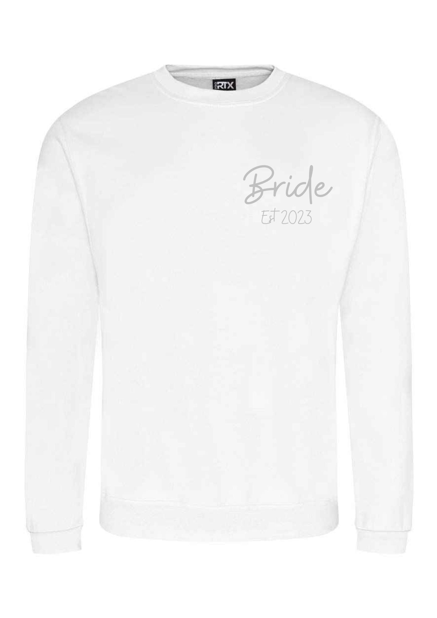 Bride Est sweatshirt